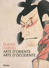 Arte d'Oriente arte d'Occidente Arte d'Oriente arte d'Occidente