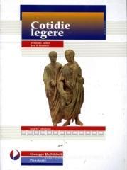 Cotidie legere. Versioni latine. Con espansione online. Per il biennio dei Licei e degli Ist. magistrali