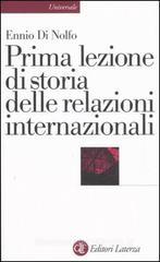 Prima lezione di storia delle relazioni internazionali Prima lezione di storia delle relazioni internazionali
