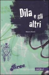 Dila e gli altri Dila e gli altri