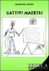 Cattivi maestri Cattivi maestri