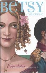 Betsy e l'imperatore Betsy e l'imperatore
