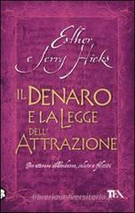 Il denaro e la legge dell'attrazione Il denaro e la legge dell'attrazione