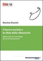 Il lavoro sociale e la sfida della riflessivit�