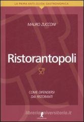 Ristorantopoli. Come difendersi dai ristoranti