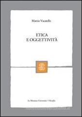 Etica e oggettività Etica e oggettività