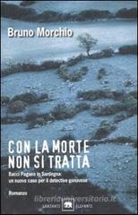 Con la morte non si tratta Con la morte non si tratta