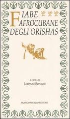 Fiabe afrocubane degli orishas Fiabe afrocubane degli orishas