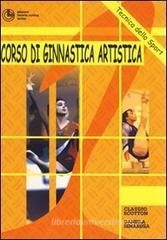 Corso di ginnastica artistica. Corpo libero, trave, parallele simmetriche, salto, volteggio, coreografia Corso di ginnastica artistica. Corpo libero, trave, parallele simmetriche, salto, volteggio, coreografia