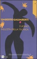 L' uomo nell'età della tecnica L' uomo nell'età della tecnica