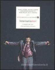 Internationoir. Il meglio del noir internazionale a fumetti Internationoir. Il meglio del noir internazionale a fumetti