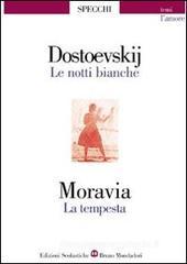 Le notti bianche-La tempesta