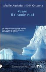 Verso il grande Sud Verso il grande Sud