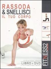 Fitness2. Rassoda & snellisci il tuo corpo. Con DVD vol.2
