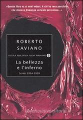 La bellezza e l'inferno. Scritti 2004-2009