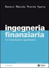 Ingegneria finanziaria. Un'introduzione quantitativa