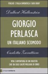 Giorgio Perlasca. Un italiano scomodo Giorgio Perlasca. Un italiano scomodo
