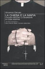 La Chiesa e la mafia. Viaggio dentro le sagrestie di cosa nostra La Chiesa e la mafia. Viaggio dentro le sagrestie di cosa nostra