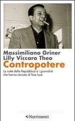 Contropotere. La notte della Repubblica e i giornalisti che hanno cercato di fare luce Contropotere. La notte della Repubblica e i giornalisti che hanno cercato di fare luce