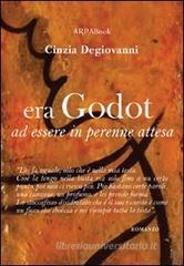Era Godot ad essere in perenne attesa Era Godot ad essere in perenne attesa