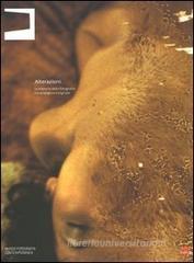 Alterazioni. Le materie della fotografia tra analogico e digitale Alterazioni. Le materie della fotografia tra analogico e digitale