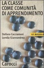 La classe come comunità di apprendimento La classe come comunità di apprendimento