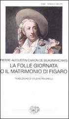 La folle giornata o Il matrimonio di Figaro La folle giornata o Il matrimonio di Figaro