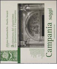 Campania saggi. Architettura del classicismo tra Quattrocento e Cinquecento