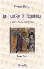 La materia di Britannia in ottave libere e incatenate La materia di Britannia in ottave libere e incatenate