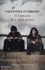 Il rumore dei tuoi passi. eBook