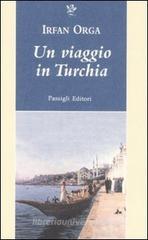 Un viaggio in Turchia Un viaggio in Turchia