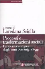 Processi e trasformazioni sociali Processi e trasformazioni sociali