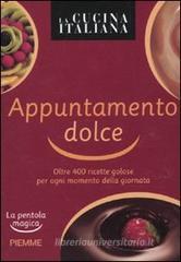 La cucina italiana. Appuntamento dolce. La pentola magica