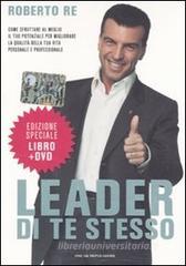 Leader di te stesso. Con DVD Leader di te stesso. Con DVD