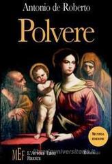 Polvere. Un affresco sociale dell'Italia tra la seconda met� e la fine del secondo conflitto mondiale
