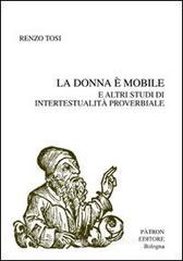 La donna è mobile e altri studi di intertestualità proverbiale La donna è mobile e altri studi di intertestualità proverbiale