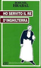 Ho servito il re d'Inghilterra Ho servito il re d'Inghilterra