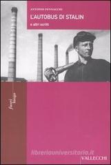 L' autobus di Stalin e altri scritti L' autobus di Stalin e altri scritti
