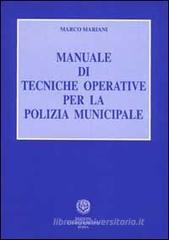 Manuale di tecniche operative per la polizia municipale