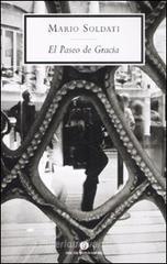 El Paseo de Gracia El Paseo de Gracia