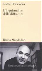 L' inquietudine delle differenze L' inquietudine delle differenze