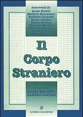Il corpo straniero Il corpo straniero