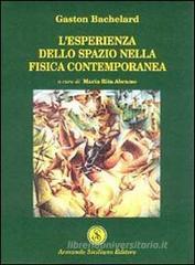 L' esperienza dello spazio nella fisica contemporanea L' esperienza dello spazio nella fisica contemporanea