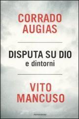 Disputa su Dio e dintorni Disputa su Dio e dintorni