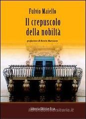 Il crepuscolo della nobilt�