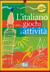 L' italiano con... Giochi e attivit� vol.3