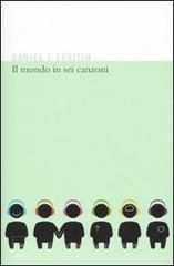 Il mondo in sei canzoni Il mondo in sei canzoni