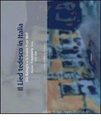 Il Lied tedesco in Italia. Elio Battaglia e la scuola Hugo Wolf (Mantova, Acquasparta, Torino 1973-2008) Il Lied tedesco in Italia. Elio Battaglia e la scuola Hugo Wolf (Mantova, Acquasparta, Torino 1973-2008)