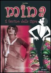 Mina... il fascino della tigre Mina... il fascino della tigre