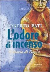 L' odore di incenso. Il diario di Daria L' odore di incenso. Il diario di Daria